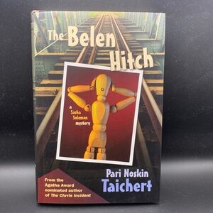 Book The Belen Hitch A Sasha Solomon Mystery Pari Noskin Taichert 1st Edition